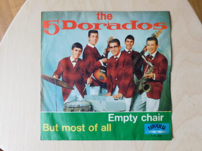 The 5 Dorados - But Most Of All/Empty Chair