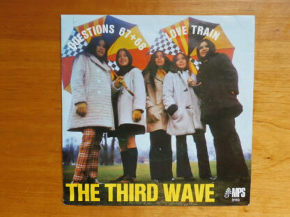 The Third Wave - Questions 67 + 68 / Love Train