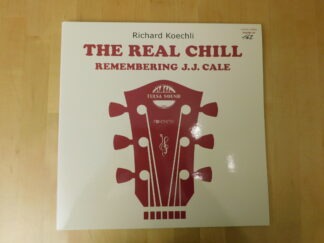 Richard Koechli – The Real Chill (Remembering J.J. Cale)